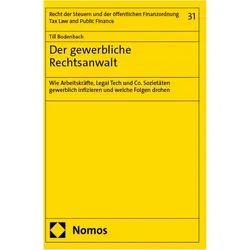 Der gewerbliche Rechtsanwalt, Fachbücher von Till Bodenbach