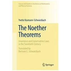 The Noether Theorems, Fachbücher von Yvette Kosmann-Schwarzbach