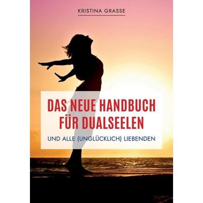 Das neue Handbuch für Dualseelen und alle (unglücklich) Liebenden - das Standardwerk mit 107 Stichworten zu allen Fragen rund um die Dualseele.