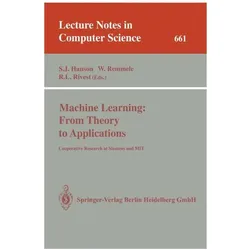 Machine Learning: From Theory to Applications, Fachbücher von Ronald L. Rivest, Werner Remmele