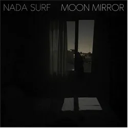 New West Records, Schallplatten, MOON MIRROR (REFLECTION) (BODC) (COLV) (DLX) (Nada Surf)
