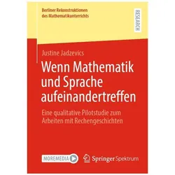 Wenn Mathematik und Sprache aufeinandertreffen, Schulbücher von Justine Jadzevics