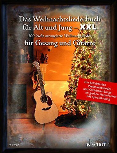 Sebastian Müller - Das Weihnachtsliederbuch für Alt und Jung - XXL: Die 100 beliebtesten Weihnachtslieder, leicht arrangiert für Gesang und Gitarre - im großen ... Gesang und Gitarre. Liederbuch. - Preis vom 05.10.2026 03:47:11 h