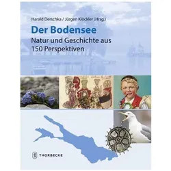 Der Bodensee - Natur und Geschichte aus 150 Perspektiven, Fachbücher von Jürgen Klöckler Harald Derschka