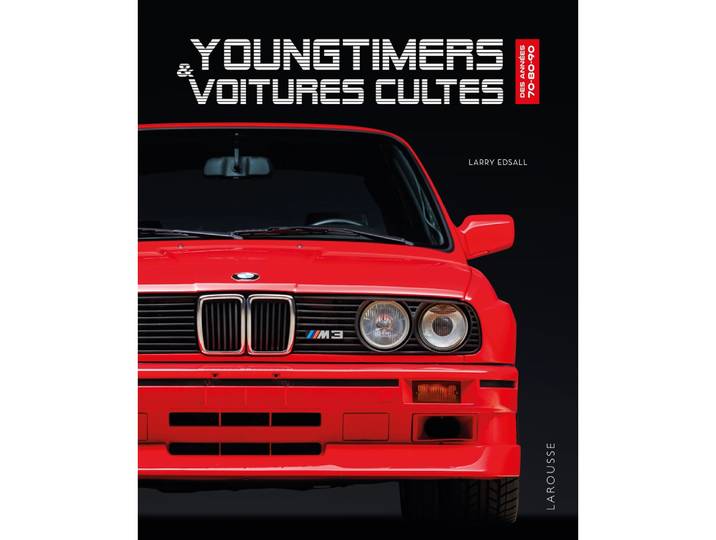 Youngtimers & voitures cultes des années 70-80-90 (Relié)