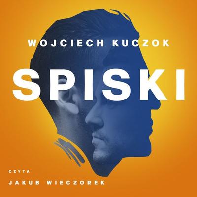 Spiski. Przygody tatrzańskie - Wojciech Kuczok, Audio, 9789180840132