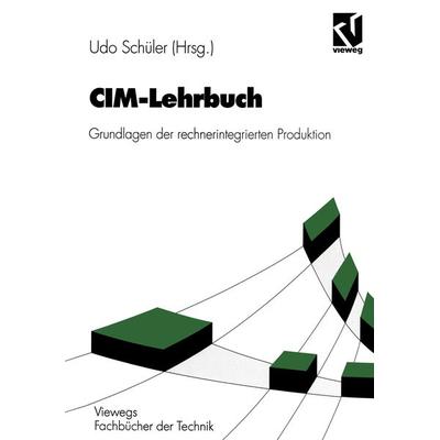 CIM-Lehrbuch, Taschenbuch von , Vieweg & Teubner, 978-3-528-04928-7