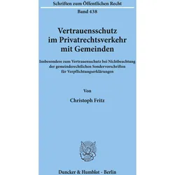 Vertrauensschutz im Privatrechtsverkehr mit Gemeinden., Fachbücher von Christoph Fritz