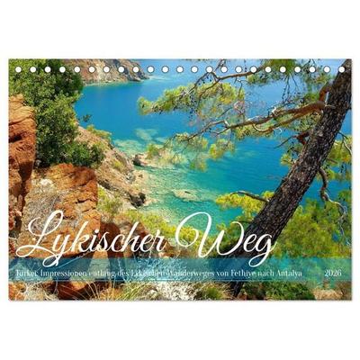 Lykischer Weg - Türkei: Impressionen entlang des Lykischen Wanderweges (Tischkalender 2026 DIN A5 quer), CALVENDO Monatskalender