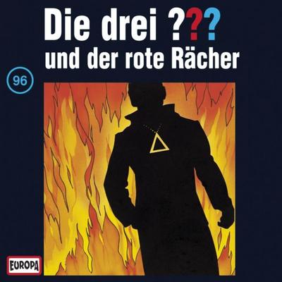 Folge 96: Die drei ??? und der rote Rächer - , Audio, 4064066642136