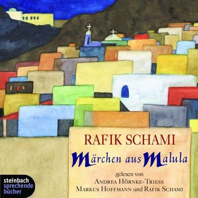 Märchen aus Malula (Gekürzt) - Rafik Schami, Audio, 9783869748283
