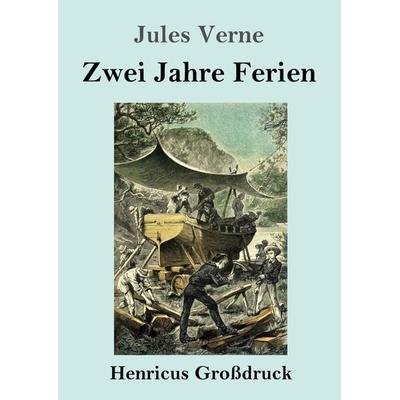 Zwei Jahre Ferien (Großdruck), Taschenbuch von Jules Verne, Henricus - Edition Deutsche Klassik, 978-3-8478-5495-1