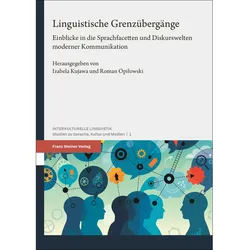 Linguistische Grenzübergänge, Fachbücher von Roman Opilowski, Izabela Kujawa