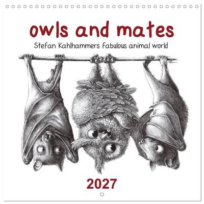 owls and mates 2027 (Wall Calendar 2027 12 × 12 Inch) CALVENDO 12 Month Wall Calendar