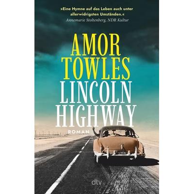 Lincoln Highway, Taschenbuch von Amor Towles, dtv