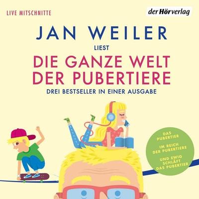 Die ganze Welt der Pubertiere. Drei Bestseller in einer Ausgabe - Jan Weiler, Audio, 9783844554007