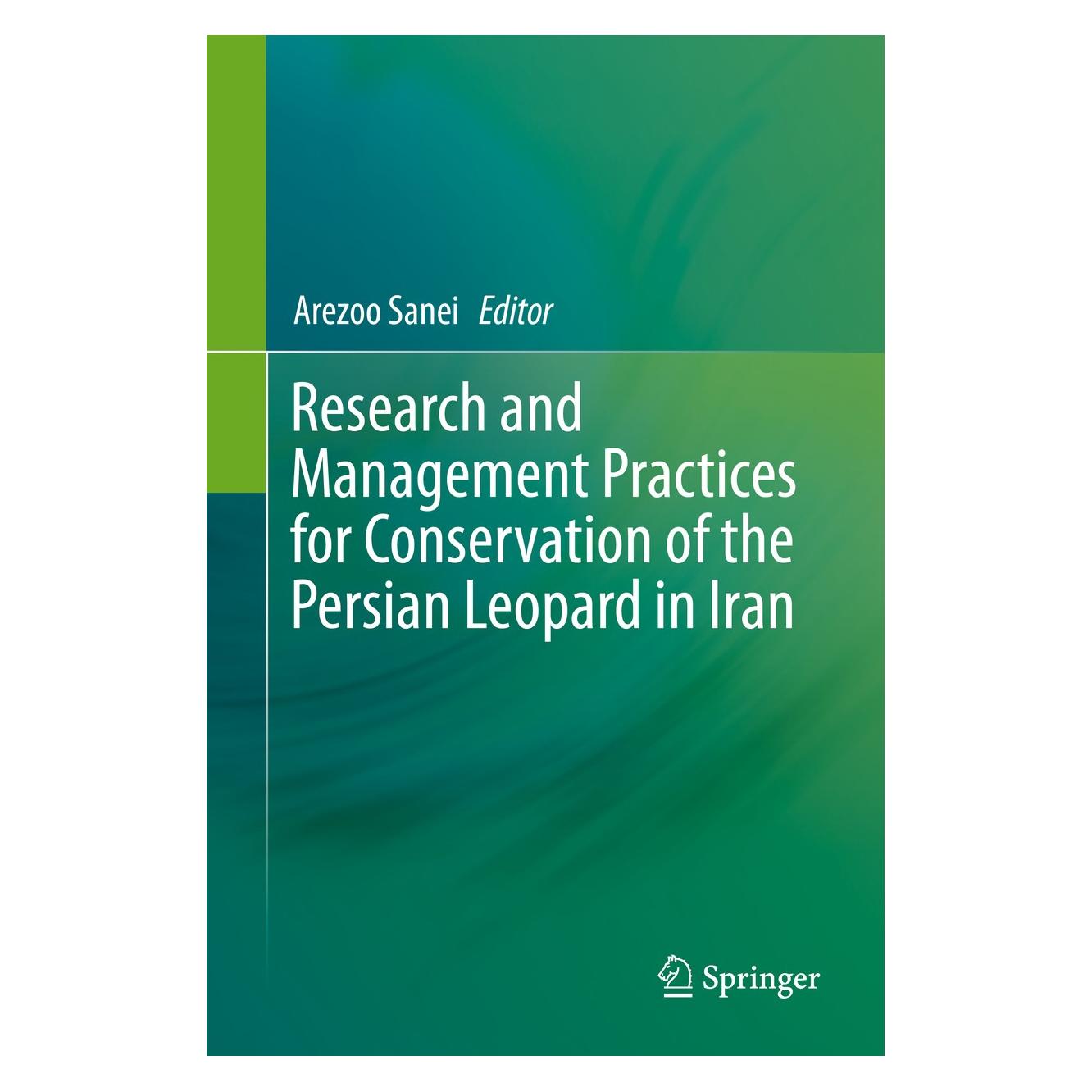Springer Research and Management Practices for Conservation of the Persian Leopard in Iran (Englisch, Hardcover, Arezoo Sanei) (9783030280017)