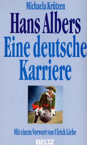 Michaela Krützen - Hans Albers. Eine deutsche Karriere - Preis vom 11.10.2026 03:10:56 h