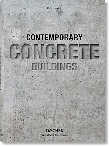 Philip Jodidio - Contemporary concrete buildings. Zeitgenössische Bauten aus Beton. Bâtiments contemporains en béton - Preis vom 15.10.2026 23:06:25 h