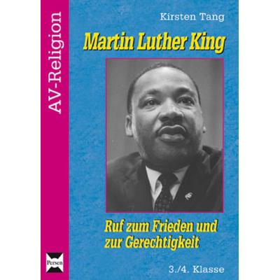 Martin Luther King, Geheftet von Kirsten Tang, Persen Verlag in der AAP Lehrerwelt GmbH, 978-3-8344-4757-9