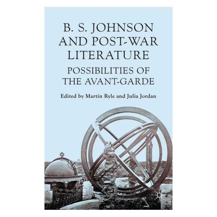 Palgrave Macmillan Uk B S Johnson and Post-War Literature (Englisch, Hardcover) (63310346)