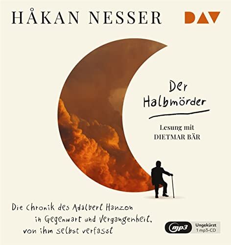 Håkan Nesser - Der Halbmörder. Die Chronik des Adalbert Hanzon in Gegenwart und Vergangenheit, von ihm selbst verfasst: Ungekürzte Lesung mit Dietmar Bär (1 mp3-CD) - Preis vom 09.10.2026 07:28:09 h