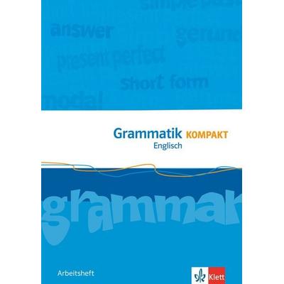 Grammatik Kompakt Englisch, Geheftet von Jennifer Wood,Birgit Piefke-Wagner, Klett Schulbuchverlag, 978-3-12-546158-1