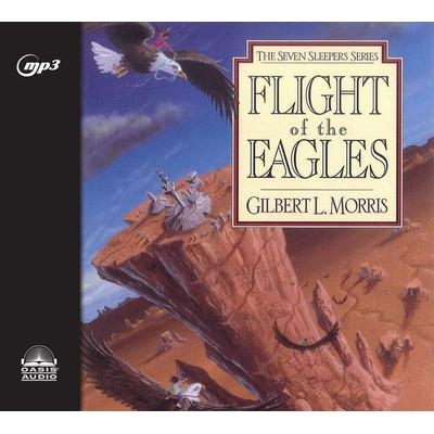 Flight of the Eagles - Gilbert Morris, CD, 9781640911086