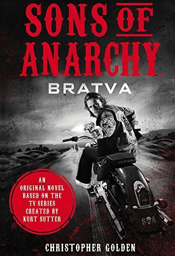 Christopher Golden - Sons of Anarchy: Bratva - Preis vom 11.10.2026 03:10:56 h