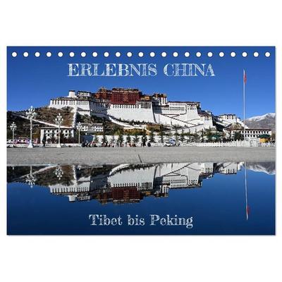 Erlebnis China (Tischkalender 2027 DIN A5 quer), CALVENDO Monatskalender