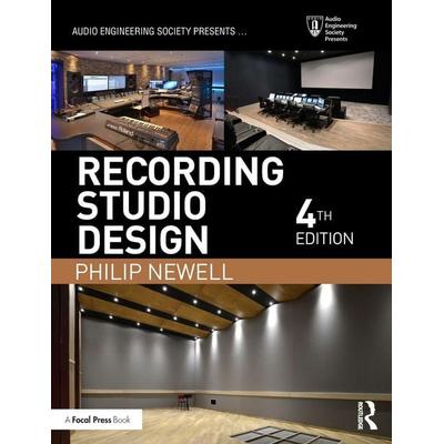 Recording Studio Design, Taschenbuch von Philip Newell, Taylor & Francis, 978-1-138-93607-2