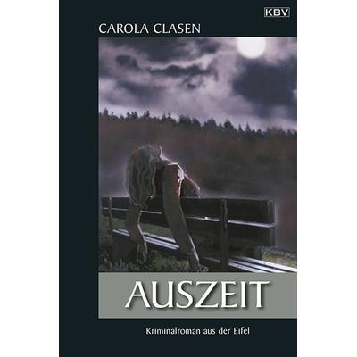 Auszeit, Taschenbuch von Carola Clasen, KBV