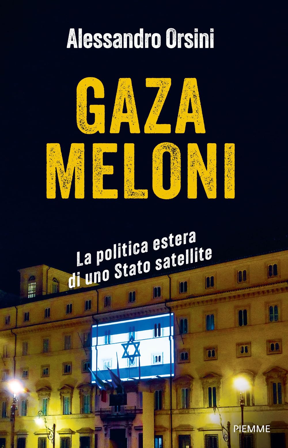 Gaza Meloni. La politica estera di uno Stato satellite (Saggi PM) - Preis vom 01.10.2026 17:08:56 h