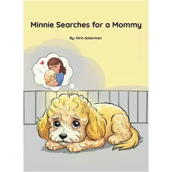 Minnie Searches for a Mommy, Kinderbücher von Nirit Ackerman