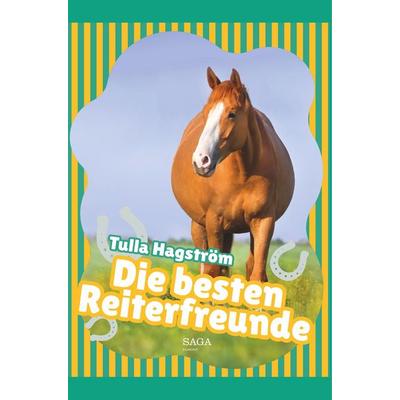 Die besten Reiterfreunde, Taschenbuch von Torbjörg Hagström, BoD - Books on Demand, 978-87-26-15299-9