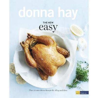 The New Easy, Taschenbuch von Donna Hay, AT Verlag, 978-3-03800-878-1