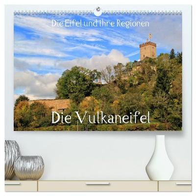Die Eifel und ihre Regionen - Die Vulkaneifel (hochwertiger Premium Wandkalender 2027 DIN A2 quer), Kunstdruck in Hochglanz