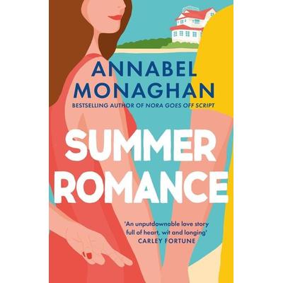 Summer Romance, Taschenbuch von Annabel Monaghan, Bloomsbury Academic, 978-1-03-591098-4