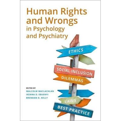 Human Rights and Wrongs in Psychology and Psychiatry, Taschenbuch von Prof Malcolm (Professor of Psychology Maclachlan, Oxford Academic,