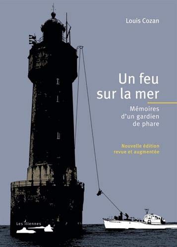 Un feu sur la mer : mémoires d'un gardien de phare : récit - Preis vom 09.10.2026 07:28:09 h