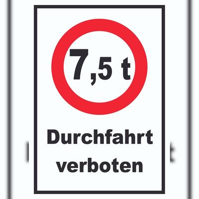 HB-Druck Durchfahrt verboten 7,5 Tonnen Schild A0 Rückseite selbstklebend