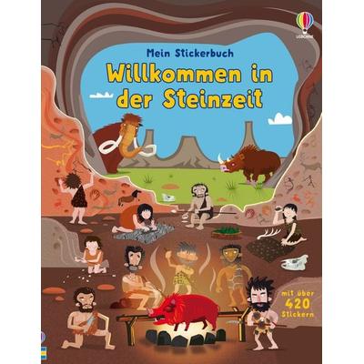 Mein Stickerbuch: Willkommen in der Steinzeit, Taschenbuch von Fiona Watt, Usborne, 978-1-03-570545-0