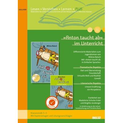 »Anton taucht ab« im Unterricht, Geheftet von Birgit Jessberger,Madeleine Schulze-Erdei, Beltz Verlagsgruppe GmbH & Co. KG, 978-3-407-63084-1