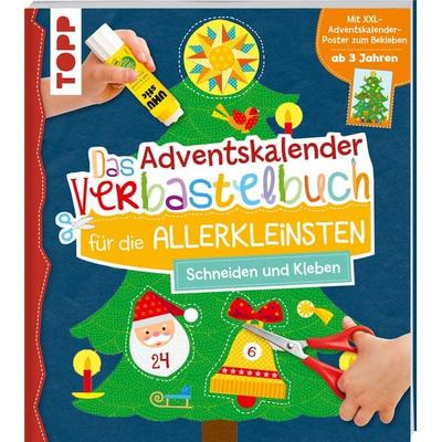 Das Adventskalender-Verbastelbuch für die Allerkleinsten. Schneiden und Kleben. Mit XXL-Poster, Taschenbuch von Ursula Schwab, Frechverlag GmbH,