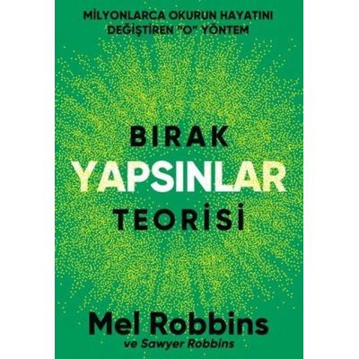 Birak Yapsinlar Teorisi, Taschenbuch von Mel Robbins,Robbins Sawyer, Tikla24.de BS