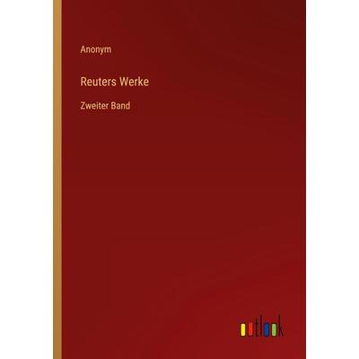 Reuters Werke, Taschenbuch von Anonym, Outlook, 978-3-368-40990-6