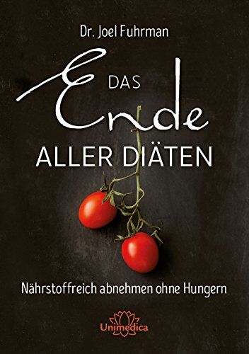 Joel Fuhrman - Das Ende aller Diäten - Preis vom 17.10.2026 19:25:27 h