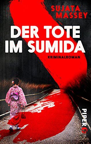 Sujata Massey - Der Tote im Sumida: Kriminalroman (Ein Fall für Rei Shimura, Band 9) - Preis vom 06.10.2026 07:26:00 h