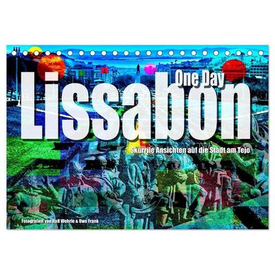 Lissabon One Day (Tischkalender 2027 DIN A5 quer), CALVENDO Monatskalender