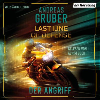 Last Line of Defense 1 – Der Angriff - Andreas Gruber, Audio, 9783844551143